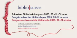 Der Schweizer Bibliothekskongress 2025 findet vom 30. bis 31. Oktober 2025 im Kursaal in Bern statt.